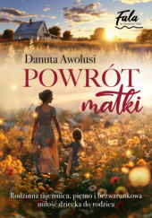 Okładka książki Powrót matki Danuta Awolusi