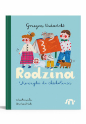Okładka książki Rodzina. Wierszyki do chichotania Grzegorz Uzdański