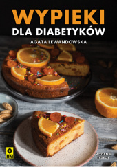 Okładka książki Wypieki dla diabetyków Agata Lewandowska
