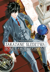 Okładka książki Zakazane śledztwa Rona Kamonohashiego #2 Akira Amano