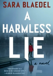 Okładka książki A Harmless Lie Sara Blaedel
