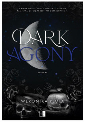 Dark Agony - Weronika Plota