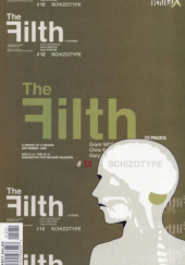 The Filth #12: Schizotype