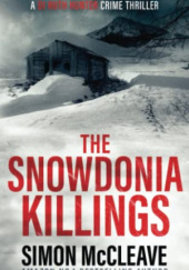 Okładka książki The Snowdonia Killings Simon McCleave