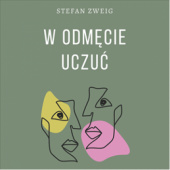 Okładka książki W odmęcie uczuć Stefan Zweig