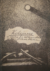 Okładka książki Kolejarze w walce z hitlerowskim okupantem 1939-1945 Longin Kaczanowski