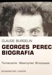 Okładka książki Georges Perec Biografia Claude Burgelin
