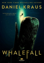 Okładka książki Whalefall Daniel Kraus