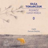 Okładka książki Podróż ludzi Księgi Olga Tokarczuk
