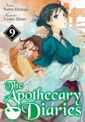 Okładka książki The Apothecary Diaries: Volume 9 Natsu Hyuuga
