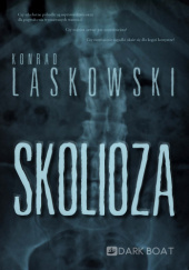 Okładka książki Skolioza Konrad Laskowski