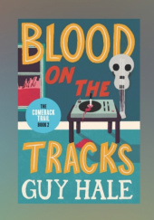 Okładka książki Blood on the Tracks Guy Hale