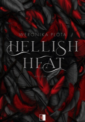 Okładka książki Hellish Heat - edycja specjalna Weronika Plota
