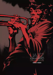 Okładka książki Jazz Maynard. Live in Barcelona Raúl Anisa Arsís, Roger Ibáñez