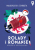 Okładka książki Rolady i romanse. Komedia kryminalna Małgorzata Starosta