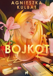Okładka książki Bojkot Agnieszka Kulbat