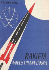 Okładka książki Rakieta międzyplanetarna Eustachy Białoborski