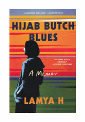 Okładka książki Hijab Butch Blues Lamya H.