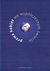 Okładka książki Prawa kobiet we współczesnym świecie Lena Kondratiewa-Bryzik, Wojciech Sokolewicz