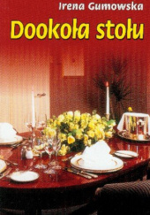 Okładka książki Dookoła stołu Irena Gumowska