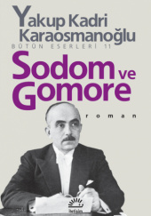 Okładka książki Sodom ve Gomore Yakup Kadri Karaosmanoğlu