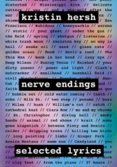 Okładka książki Nerve Endings: Selected Lyrics Kristin Hersh