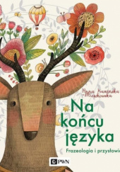 Okładka książki Na końcu języka Anna Kamińska-Mieszkowska
