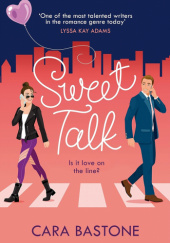 Okładka książki Sweet Talk Cara Bastone