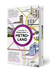 Okładka książki A Guide to Modernism in Metro-Land Joshua Abbott