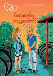 Okładka książki Zostaniemy przyjaciółmi? Line Kyed Knudsen