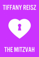 Okładka książki The Mitzvah Tiffany Reisz