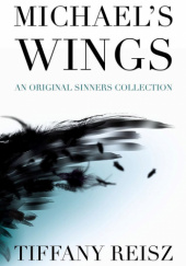 Okładka książki Michael's Wings Tiffany Reisz