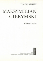 Okładka książki Maksymilian Gierymski. Obraz i słowo Halina Stępień