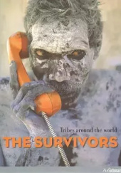 The Survivors. Tribes around the world