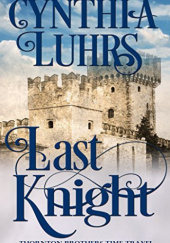 Okładka książki Last Knight Cynthia Luhrs