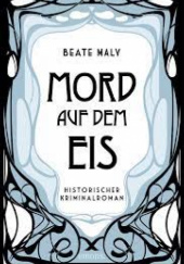 Okładka książki Mord auf dem Eis Beate Maly