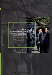 Okładka książki Życie społeczno-polityczne uchodźstwa polskiego w latach 1939-1991. Wybrane zagadnienia Mateusz Hypiak, Michał Lewandowski