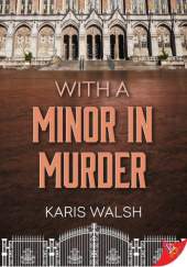 Okładka książki With a Minor in Murder Karis Walsh
