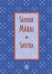 Okładka książki Siostra Sándor Márai
