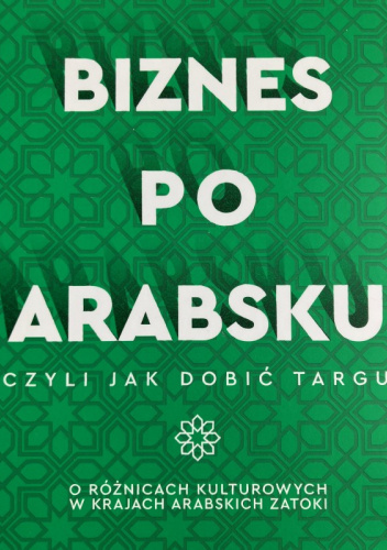 Biznes po arabsku, czyli jak dobić targu