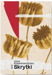 Okładka książki Skrytki Zofia Romanowiczowa