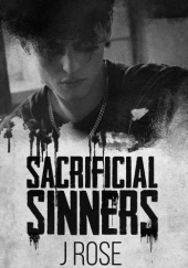 Okładka książki Sacrificial Sinners J Rose
