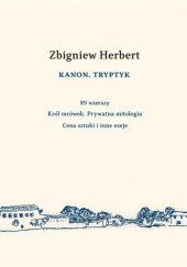 Okładka książki Kanon. Tryptyk Zbigniew Herbert