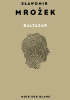 Baltazar. Autobiografia