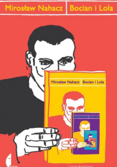 Okładka książki Bocian i Lola Mirosław Nahacz