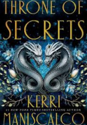 Okładka książki Throne of Secrets Kerri Maniscalco