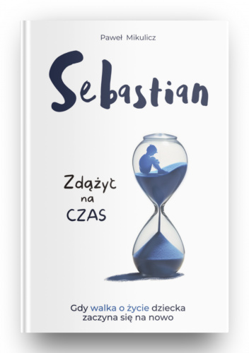 "Sebastian: Zdążyć na czas"