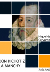 Okładka książki Don Kichot z La Manchy Miguel de Cervantes  y Saavedra