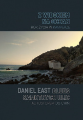 Okładka książki Z widokiem na ocean / Blues samotnych ulic Daniel East