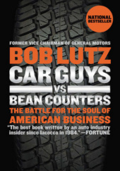 Okładka książki Car Guys vs. Bean Counters Robert Lutz